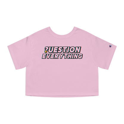 Women's Cropped T-Shirt -Question Everything