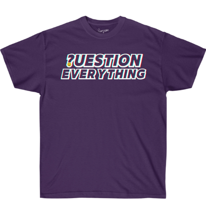 Question Everything