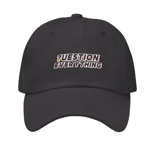 Dad Hat - Question Everything