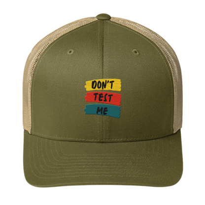 Trucker Cap - Don't Test Me