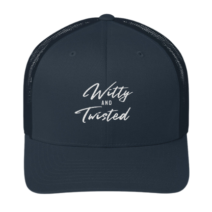 Trucker Cap - Witty and Twisted