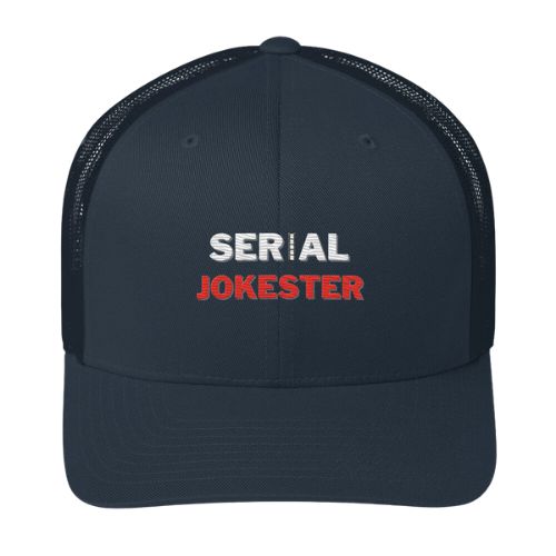 Trucker Cap - Serial Jokester