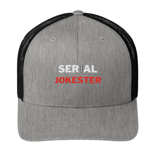 Trucker Cap - Serial Jokester