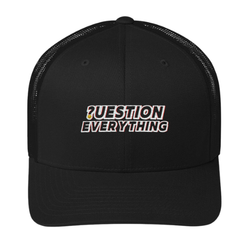 Trucker Cap - Question Everything