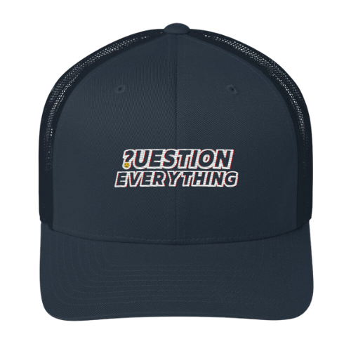 Trucker Cap - Question Everything