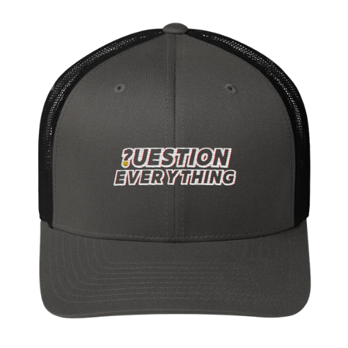 Trucker Cap - Question Everything