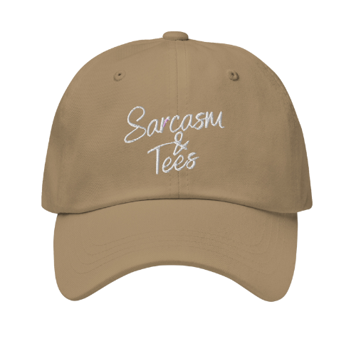 Dad Hat - Sarcasm and Tees