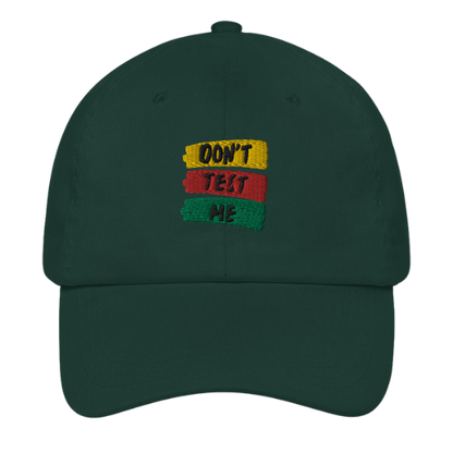 Dad Hat - Don't Test Me